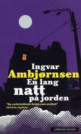 "En lang natt på jorden" av Ingvar Ambjørnsen