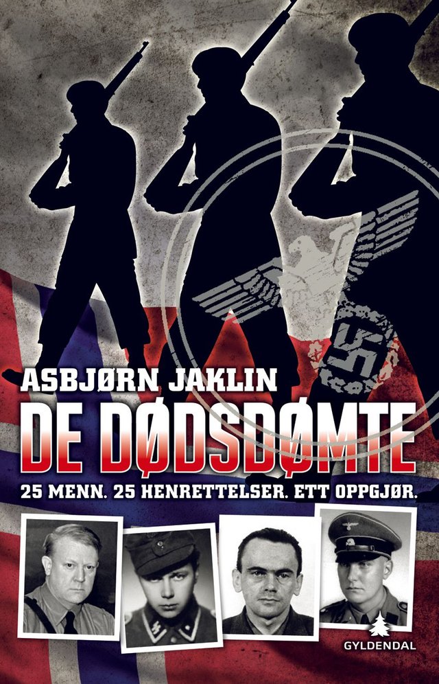 "De dødsdømte - 25 menn, 25 henrettelser, ett oppgjør" av Asbjørn Jaklin