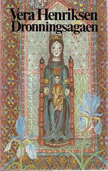 "Dronningsagaen ; Kongespeil ; Runekorset" av Vera Henriksen