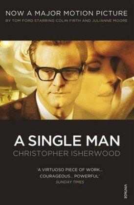 "A Single Man (Film Tie-In) (Vintage Classic)" av Christopher Isherwood
