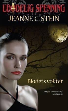 "Blodets vokter" av Jeanne C. Stein