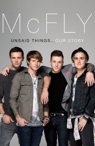 Mcfly - Unsaid Things - Our Story