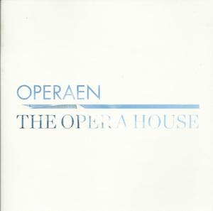 "Operaen - The Opera house" av Markeds- og kommunikasjonsavdelingen