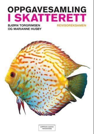 Oppgavesamling i skatterett - revisoreksamen
