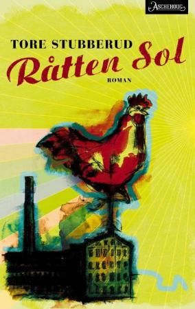 "Råtten sol roman" av Tore Stubberud