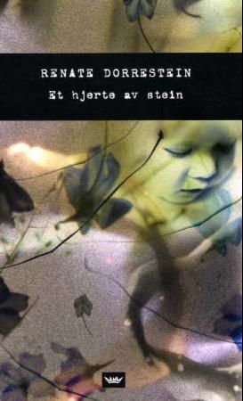 "Et hjerte av stein" av Renate Dorrestein