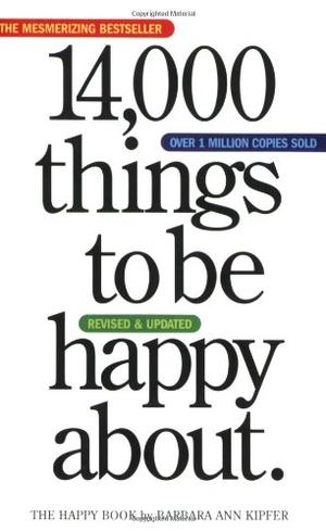 14,000 Things to Be Happy About