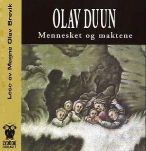 "Mennesket og maktene" av Olav Duun