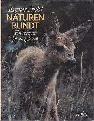 Naturen rundt - en veiviser for unge lesere