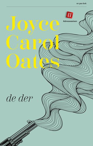 "De der" av Joyce Carol Oates