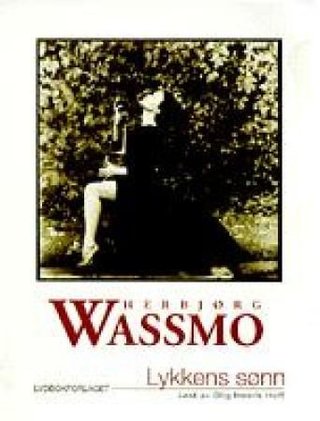 "Lykkens sønn" av Herbjørg Wassmo