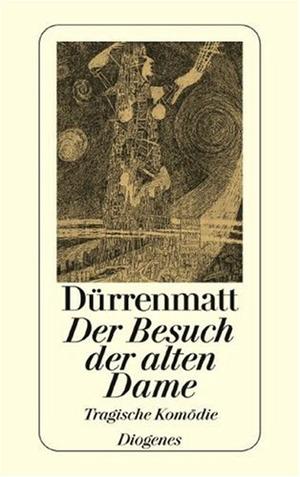 Der Besuch Der Alten Dame - Eine tragische Komödie. Neufassung 1980