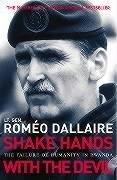 "Shake Hands with the Devil The Failure of Humanity in Rwanda" av Romeo Dallaire
