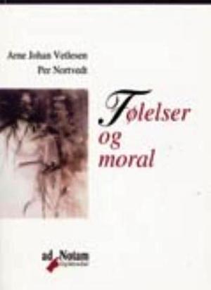 "Følelser og moral" av Arne Johan Vetlesen