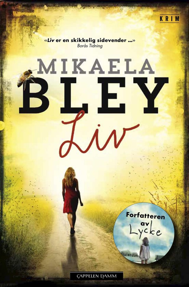 "Liv" av Mikaela Bley