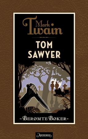 "Tom Sawyer" av Mark Twain