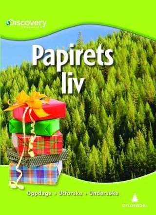 Papirets liv - oppdage, utforske, undersøke