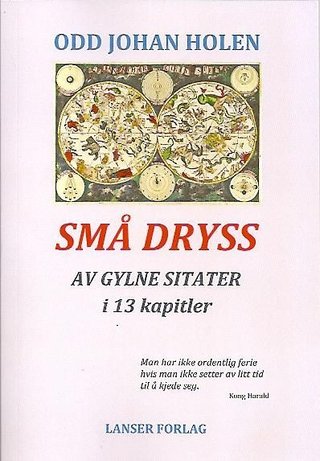 Små dryss av gylne sitater - i tretten kapitler anno 2019