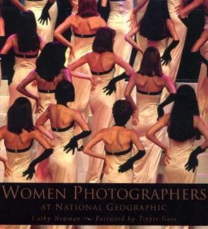 "Women photographers at National Geographic" av Cathy Newman