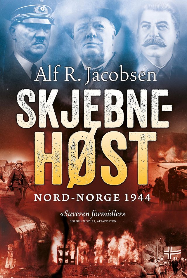 "Skjebnehøst - Nord-Norge 1944" av Alf R. Jacobsen