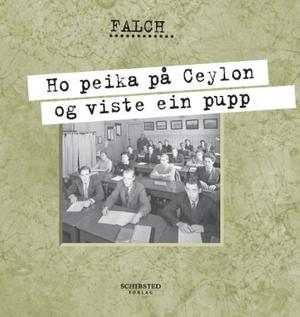 "Ho peika på Ceylon og viste ein pupp" av Sigmund Falch