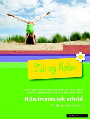 Liv og helse - helsefremmende arbeid