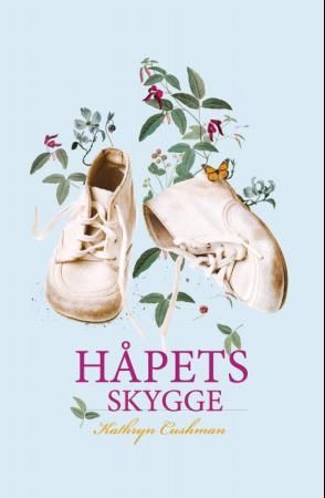 "Håpets skygge" av Kathryn Cushman