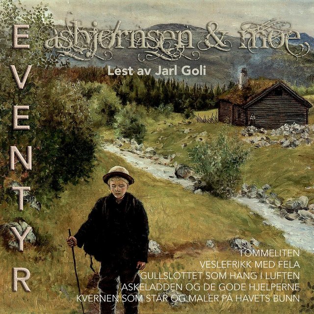 "Asbjørnsen & Moe eventyr 8" av P. Chr. Asbjørnsen