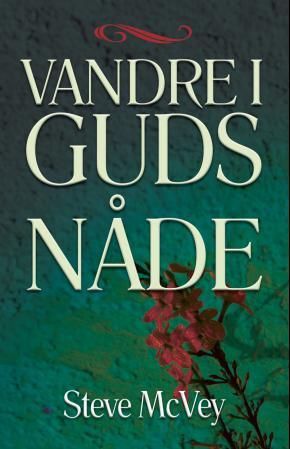 "Vandre i Guds nåde" av Steve McVey