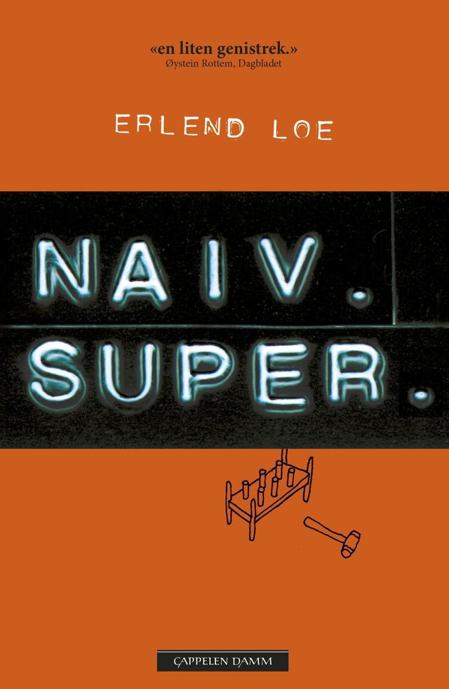 "Naiv. Super" av Erlend Loe