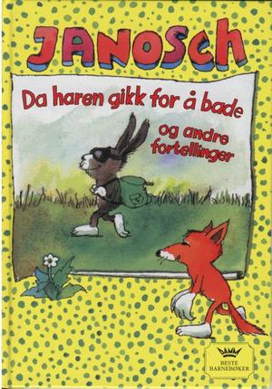 Da haren gikk for å bade og andre fortellinger