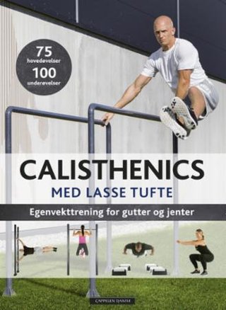 "Calisthenics med Lasse Tufte" av Lasse Tufte
