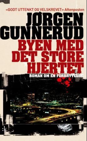 Byen med det store hjertet - kriminalroman