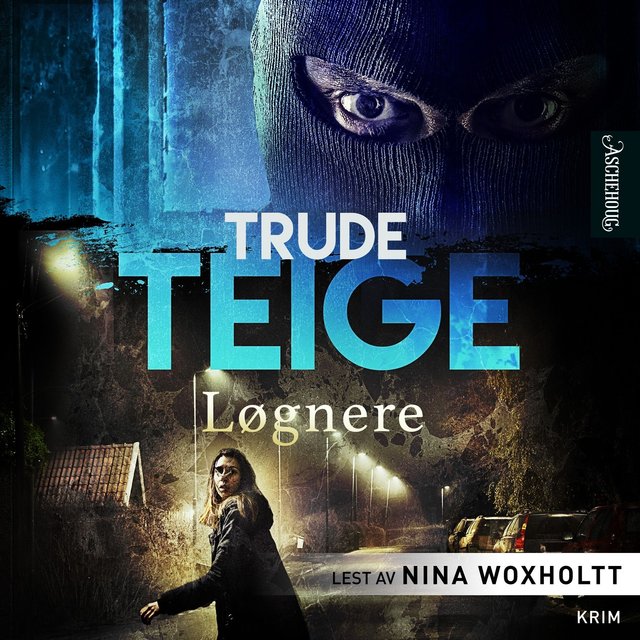 "Løgnere" av Trude Teige