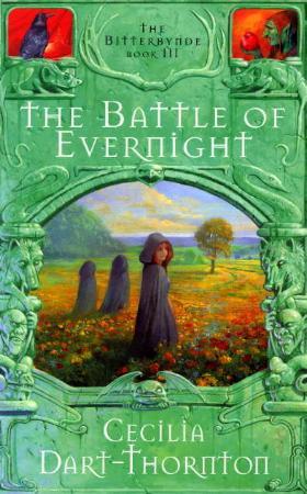 "The battle of Evernight the Bitterbynde" av Cecilia Dart-Thornton
