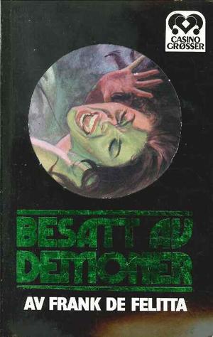 "Besatt av demoner" av Frank De Felitta