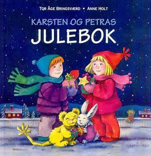 "Karsten og Petras julebok" av Tor Åge Bringsværd