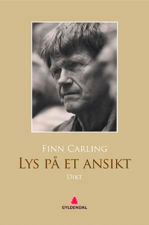 "Lys på et ansikt - dikt" av Finn Carling