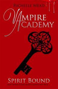 "Spirit bound - vampire academy 5" av Richelle Mead