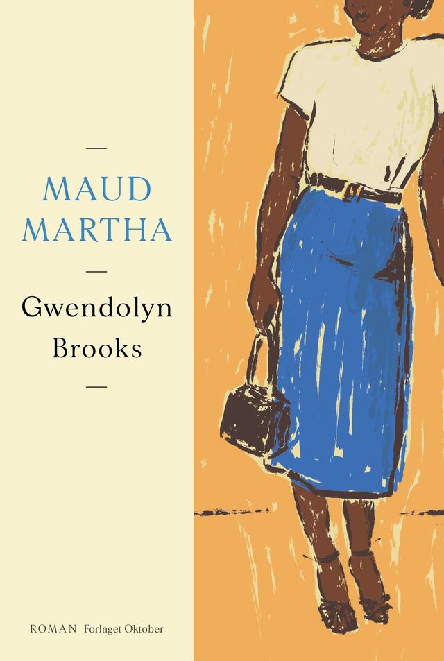 "Maud Martha - roman" av Gwendolyn Brooks