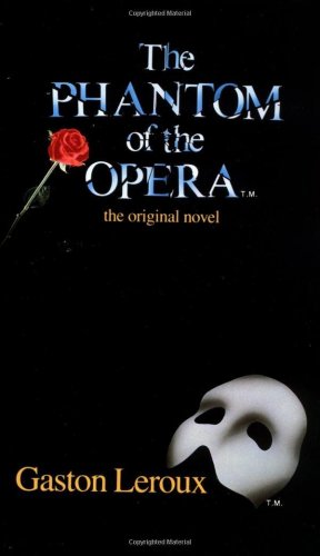 "The Phantom of the Opera" av Gaston Leroux