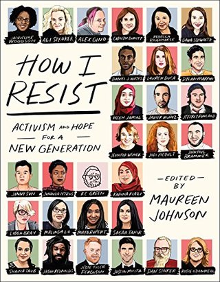 How I Resist - Activism and Hope for a New Generation