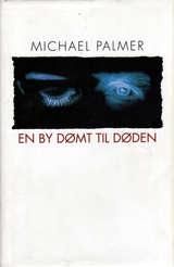 "En by dømt til døden" av Michael Palmer