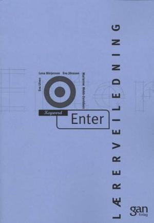"Keyword enter - lærerveiledning" av Eva Ulven