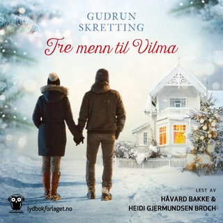 "Tre menn til Vilma roman" av Gudrun Skretting