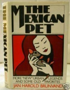 "Mexican Pet More 'New' Urban Legends and Some Old Favourites" av Jan Harold Brunvand