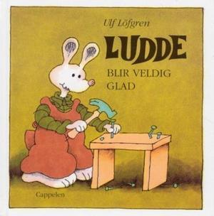 "Ludde blir veldig glad" av Ulf Löfgren