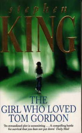 "The girl who loved Tom Gordon" av Stephen King