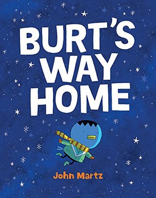 "Burt's Way Home" av John Martz
