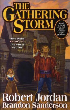 The gathering storm - wheel of time 12
